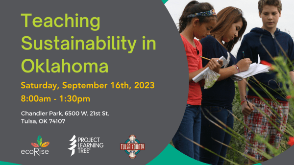 Teaching Sustainability in Oklahoma Flyer with information on workshop Titled Teaching Sustainability in Oklahoma