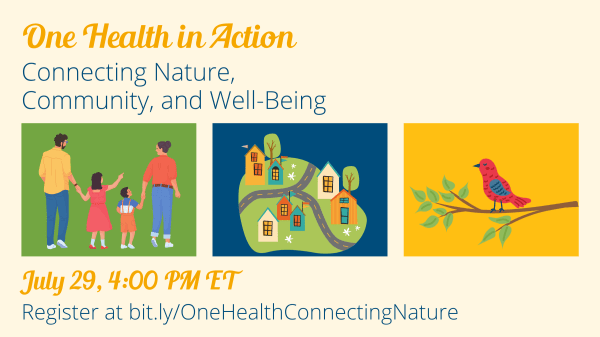 "One Health in Action: Connecting Nature, Community, and Well-Being" with images of people, nature, and animals below.