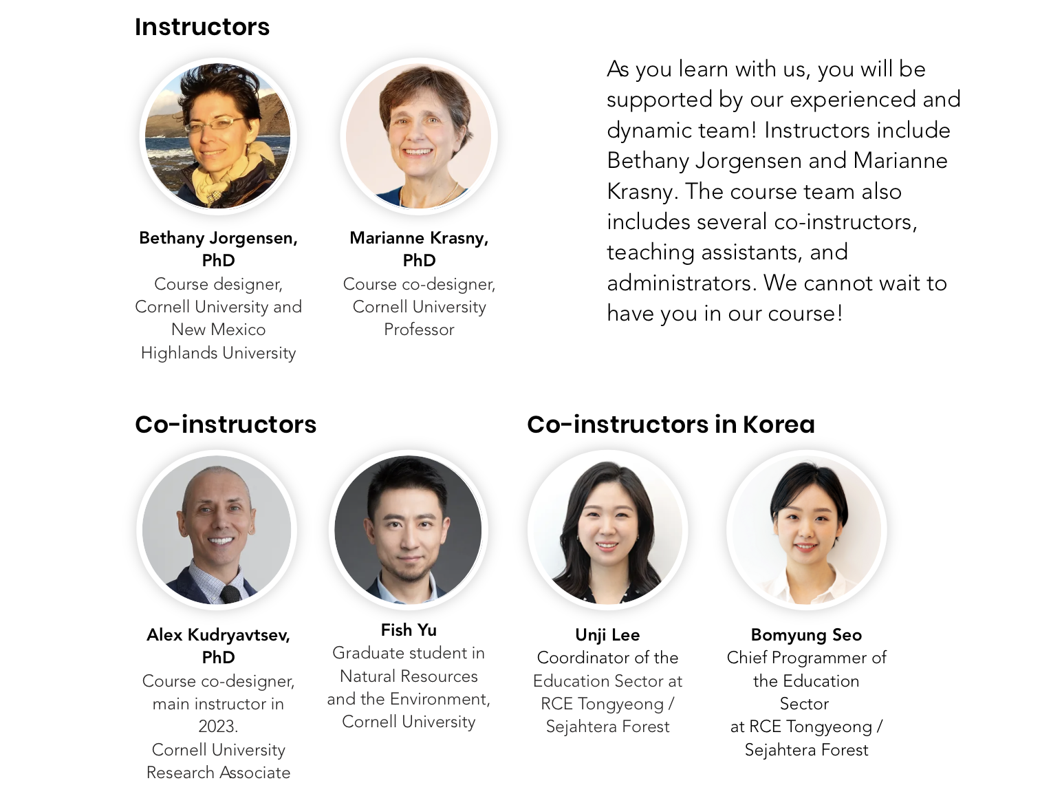 Profile photos of Instructors Bethany Jorgensen PhD, Marianne Krasny PhD; Co-instructors Alex Kudryavtsev PhD, Fish Yu; Co-instructors in Korea Unji Lee and Bomyung Seo. Text aligned right says, "As you learn with us, you will be supported by our experienced and dynamic team! Instructors include Bethany Jorgensen and Marianne Krasny. The course team also includes several co-instructors, teaching assistants, and administrators. We cannot wait to have you in our course!"