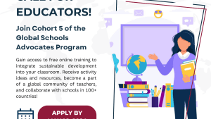 Image announcing call for educators for the new cohort of the Global Schools Advocates Program