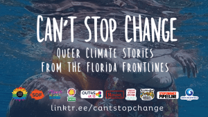 Underwater view of two bodies floating together with white text "Can't stop change: Queer Climate Stories from the Florida Frontlines"