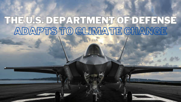 Photo of a jet on a cloudy day with text in the foreground that reads, "The U.S. Department of Defense Adapts to Climate Change"