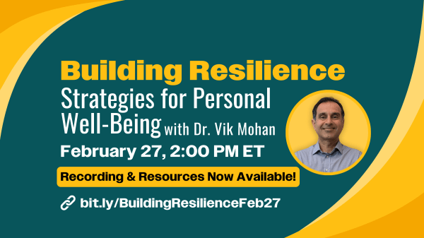 Graphic for Dr Vik Mohan's "Building Resilience" webinar