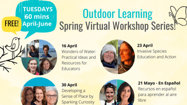 Free Spring Outdoor Learning Virtual Workshops!