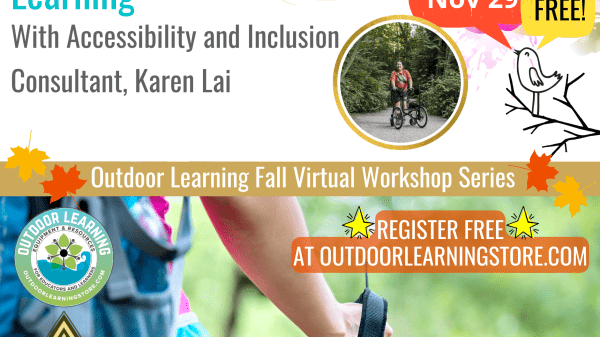 Colorful graphic split in half with blue text at the top that reads, "Accessibility in Outdoor Learning with Accessibility and Inclusion COnsultant, Karen Lai." The bottom half of the graphic is a close-up photo of an arm holding onto a walking stick