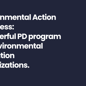 Dark blue background behind white bold text that says, "Bridging Civics and EE / Environmental Action Congress: A powerful PD program for environmental education organizations."